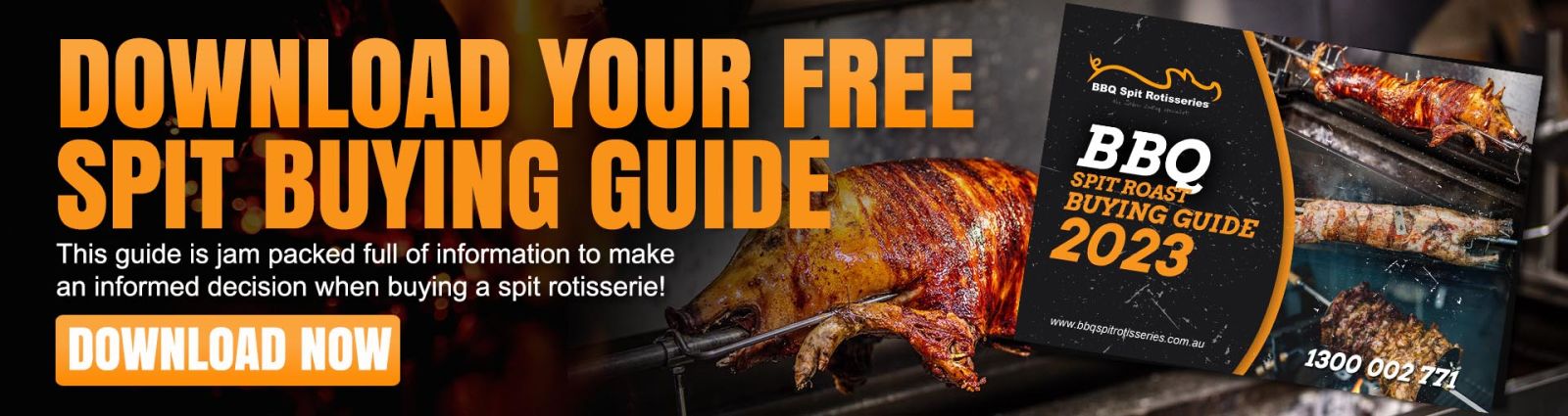 Download your Free Spit Roasting Buying Guide 