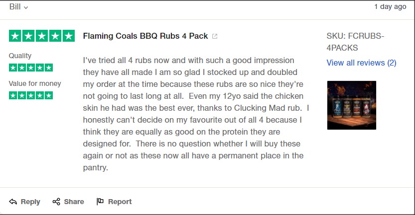 This picture is a screen shot of a review a customer left us for the flaming coals 4 pack of BBQ rubs. Fair to say the customer was happy. This is something that we are hearing more and more. Could these be the best BBQ rubs out there? 