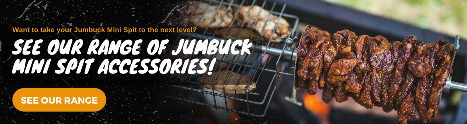 See our range of Jumbuck Mini Spit Rotisseries!
