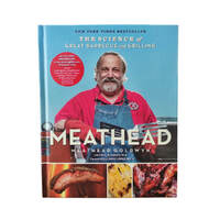 Meathead : The Science of Great Barbecue and Grilling Book