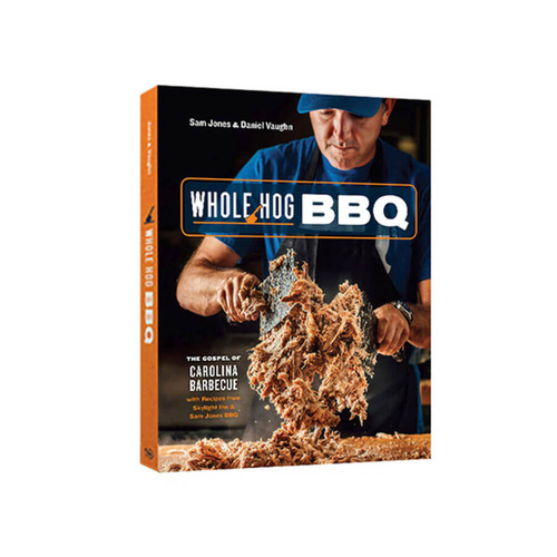 Whole Hog BBQ Book: The Gospel of Carolina BBQ