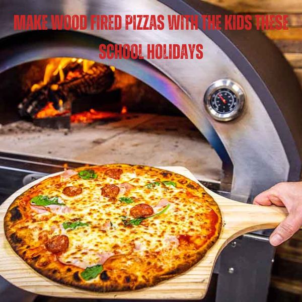 Make Wood Fired Pizzas with the Kids These School Holidays image