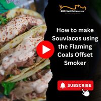 How to make Souvlacos using the Flaming Coals Offset Smoker image