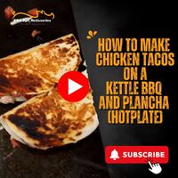 How to make Chicken Tacos on a Kettle BBQ and Plancha (hotplate) image
