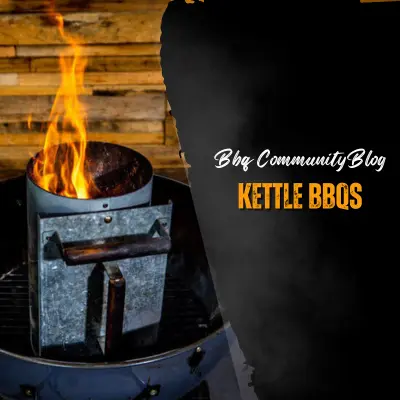 BBQ Community Blogs - Kettle BBQs image