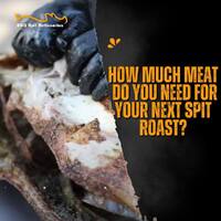 How Much Meat Do You Need for Your Next Spit Roast? image