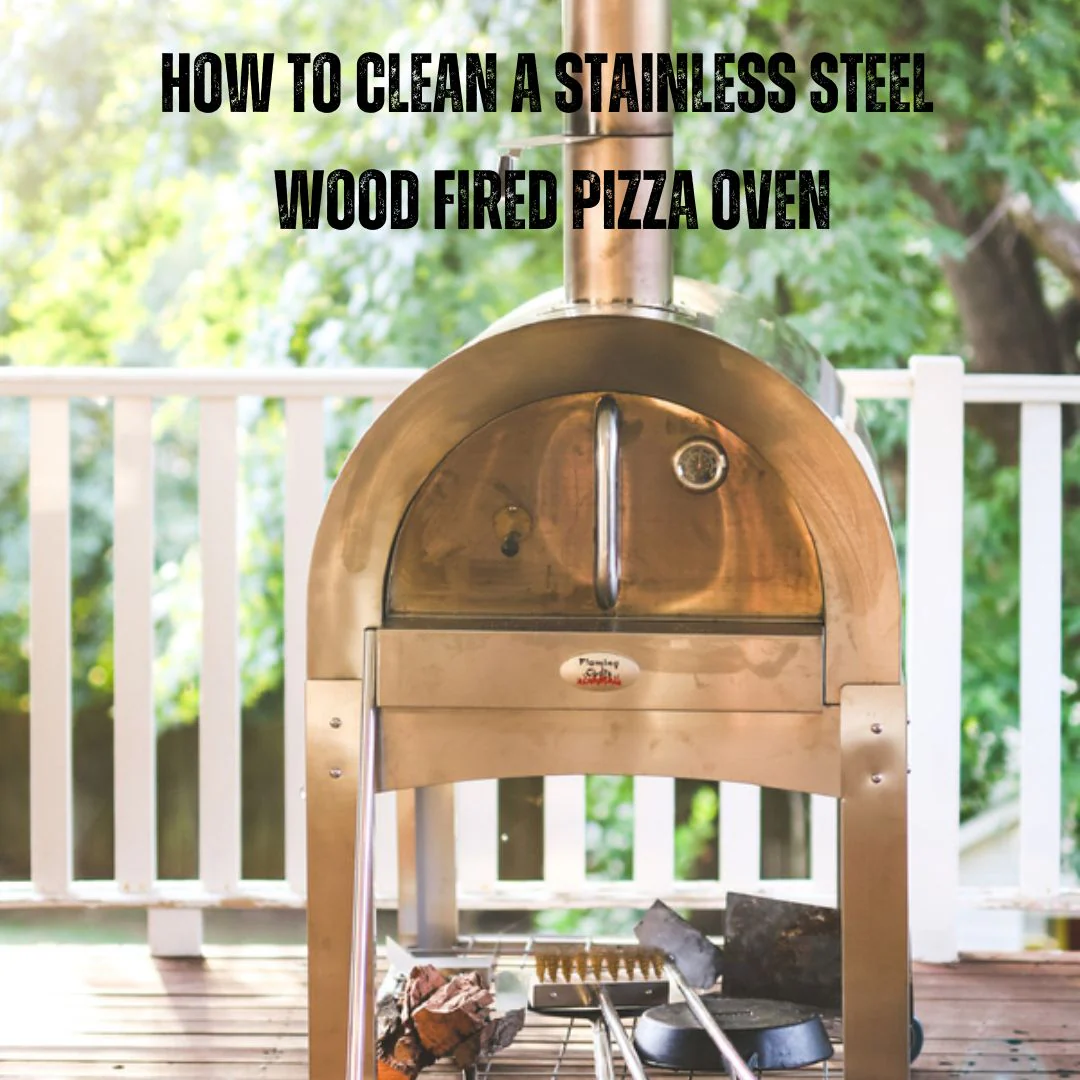 How to Clean a Stainless Steel Wood Fired Pizza Oven image