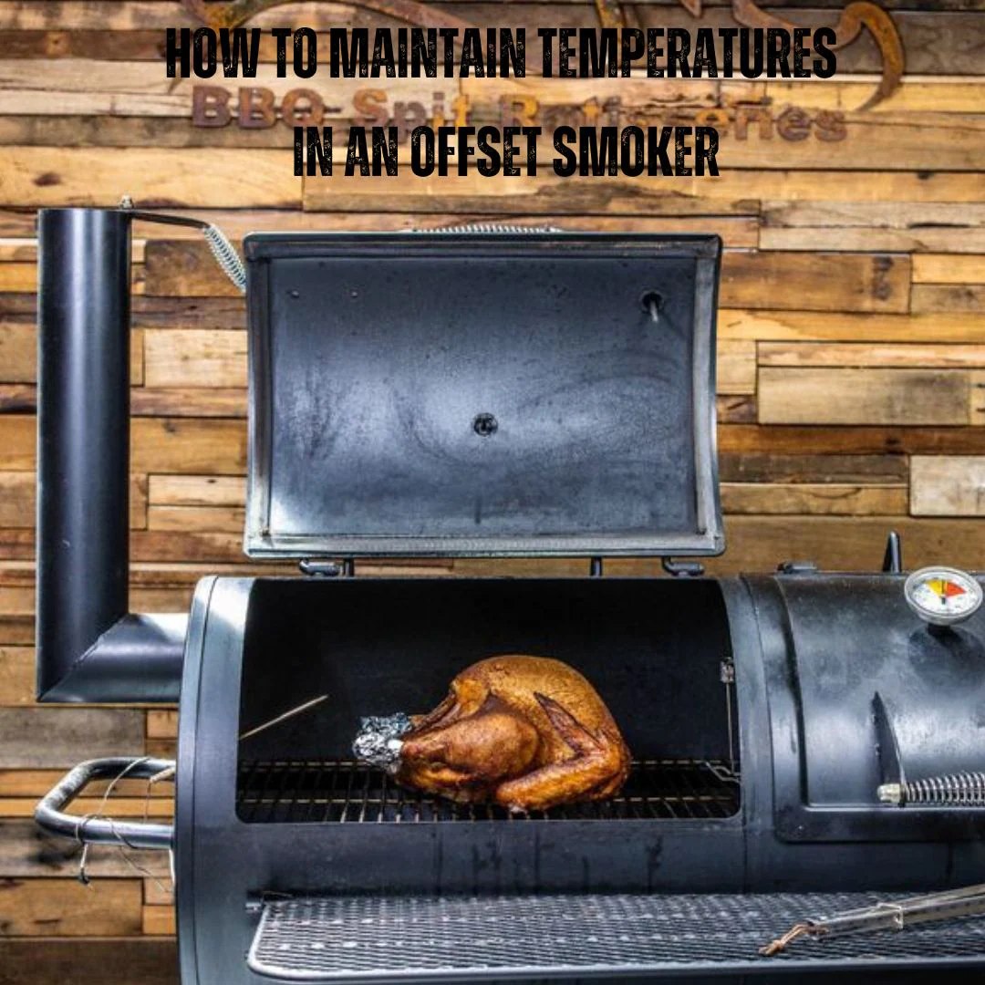 How to Maintain Temperatures In an Offset Smoker image