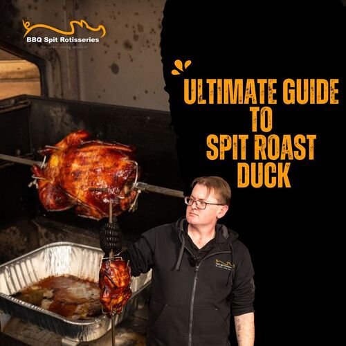 Ultimate Guide to Spit Roast Duck image