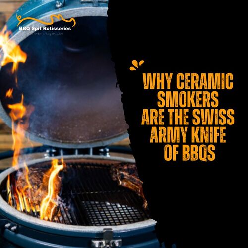 Why Ceramic Smokers Are the Swiss Army Knife of BBQs image